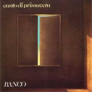 Banco Del Mutuo Soccorso/Canto Di Primavera