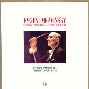 Evgeni Mravinsky/Beethoven: Symphony No.1/Mozart: Symphony No.33
