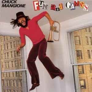 Chuck Mangione/Fun And Games