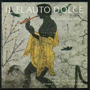 Benedikta Bonitz/Il Flauto Dolce (17세기-20세기의 리코더를 위한 작품)