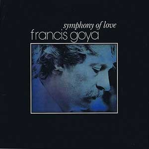 Francis Goya/Symphony Of Love