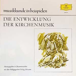 음악교육을 위한 씨리즈 제6집 - Die Entwicklung Der Kirchenmusik (종교음악)