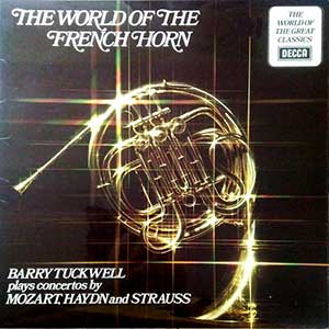 Barry Tuckwell/The World Of The French Horn