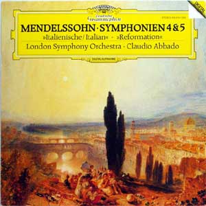 Claudio Abbado/Mendelssohn: Symphony No.4 Italian, No.5 Reformation