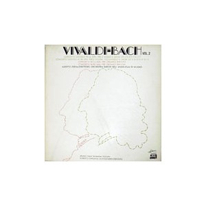 Alberto Zedda/Vivaldi-Bach Vol.2