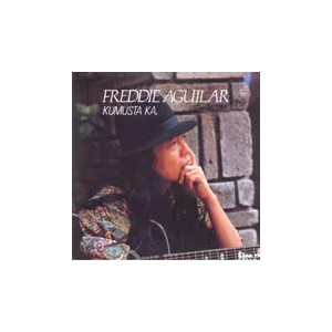 Freddie Aguilar/Kumusta Ka