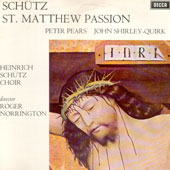 Peter Pears/John Shirley-Quirk/Roger Norrington/Schutz: St. Matthew Passion