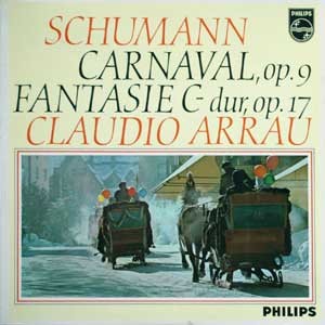 Claudio Arrau/Schumann: Carnaval, op.9, Fantasie C-dur, op.17