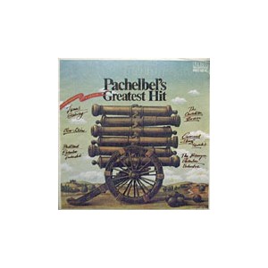 Pachelbel's Greatest Hit