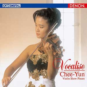 Chee-Yun (김지연)/Vocalise - Violin Show Pieces