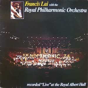 Francis Lai Orchestra/Francis Lai With the Royal Philharmonic Orchestra
