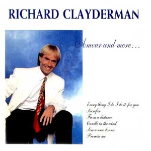 Richard Clayderman(리차드 클레이더만) / Amour And More