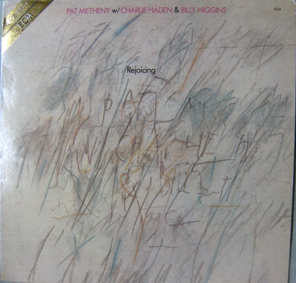 Pat Metheny w/ Charlie Haden & Billy Higgins – Rejoicing