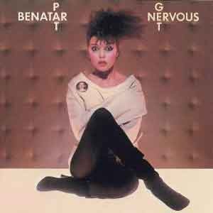 Pat Benatar/Get Nervous