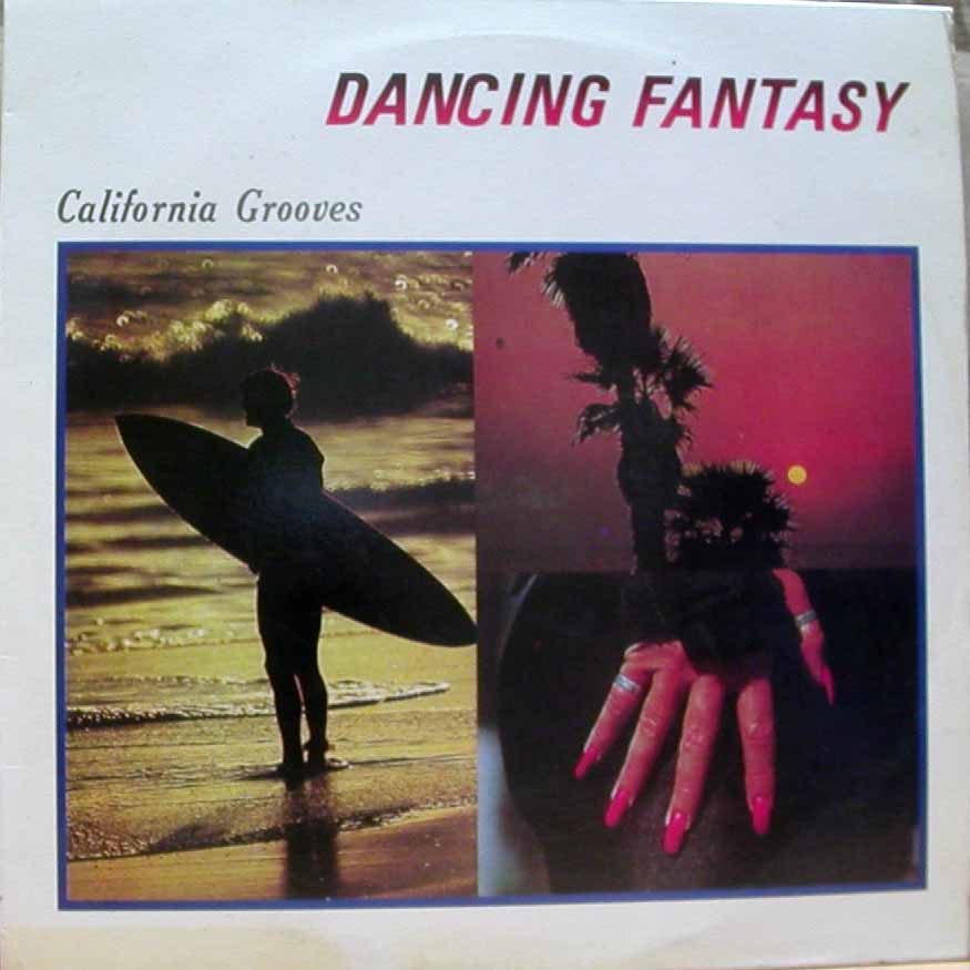 Dancing Fantasy – California Grooves