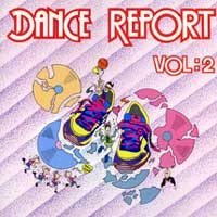 Dance Report Vol.2