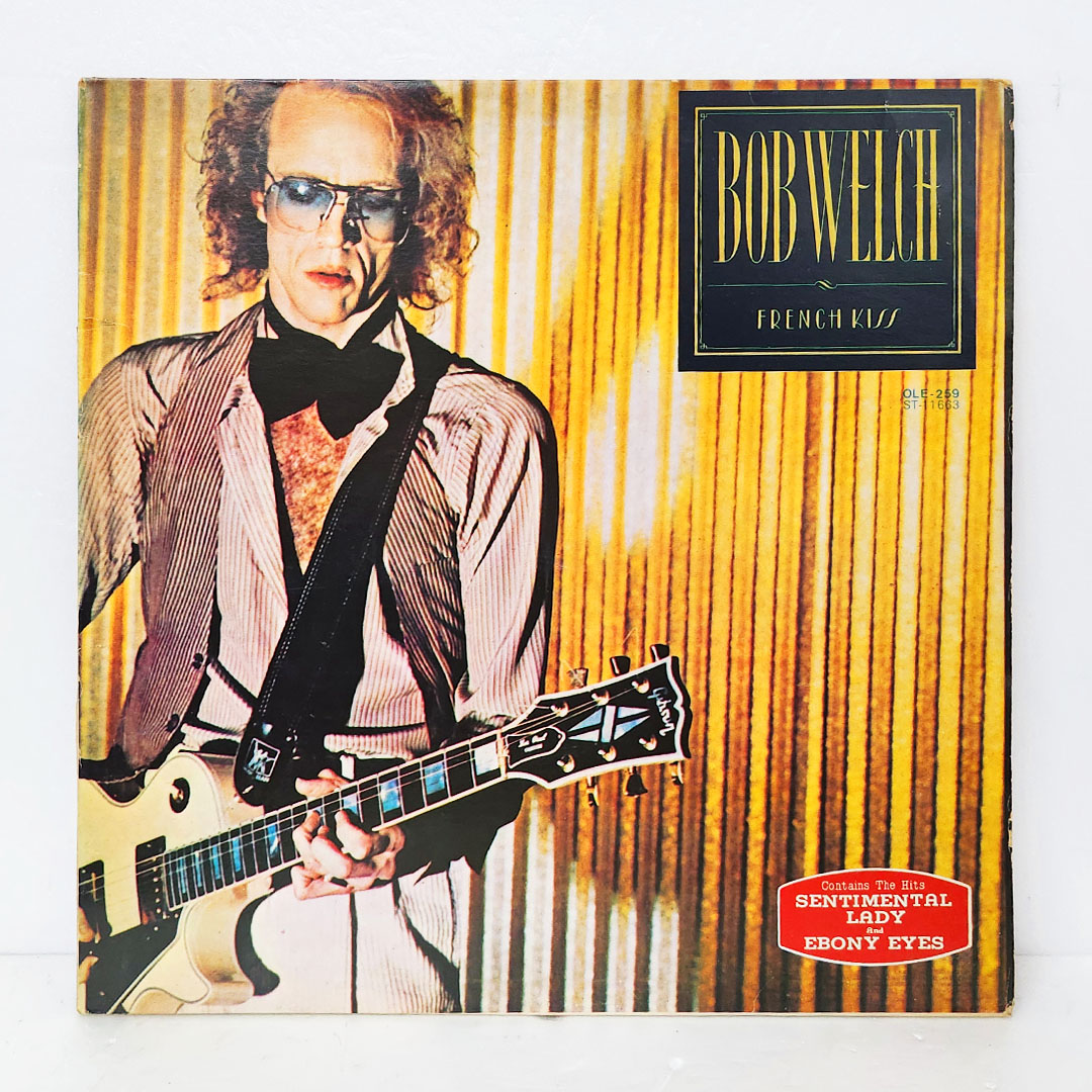 Bob Welch(밥 웰치) / French Kiss