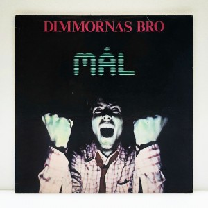 Dimmornas Bro / Mal