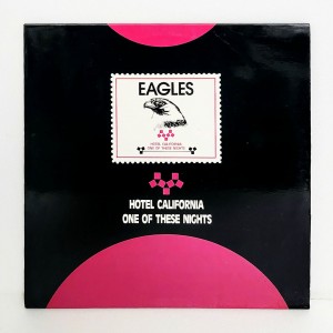 Eagles(이글스) / Hotel California, One Of These Nights