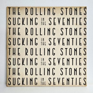 Rolling Stones(롤링스톤스) / Sucking In The Seventies