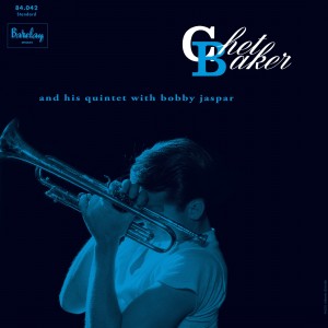 Chet Baker and His Quintet with Bobby Jaspar - Chet Baker in Paris Vol. 3 [Limited Edition LP]