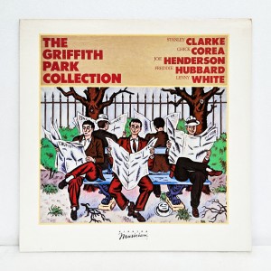 Stanley Clarke,  Chick Corea,  Joe Henderson,  Freddie Hubbard, Lenny White / The Griffith Park Collection [USA 수입반]